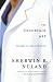The Uncertain Art: Thoughts on a Life in Medicine by Sherwin B. Nuland ISBN 1400064783