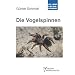 Die Vogelspinnen