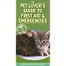 Pet Lover's Guide to First Aid and Emergencies
