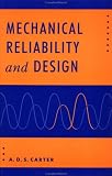 Mechanical Reliability and Design