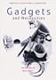 Gadgets and Necessities: An Encyclopedia of Household Innovations