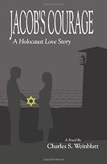 Jacob's Courage: A Holocaust Love Story