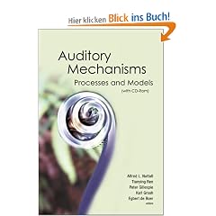 Auditory Mechanisms: Processes and Models - Proceedings of the Ninth International Symposium (with CD-ROM) [With CD ROM]: Proceedings of the Ninth ... Portland, Oregon, USA, 23-28 July 2005