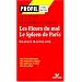 Profil d'une oeuvre : Les Fleurs du mal, Le Spleen de Paris, Charles Baudelaire : 20 po�mes expliqu�s