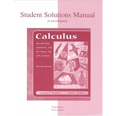Student Solutions Manual to Accompany Calculus for Business, Economics, and the Social and Life Sciences