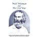 Walt Whitman and The Civil War