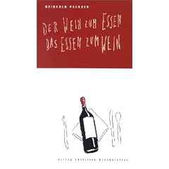 Der Wein zum Essen - Das Essen zum Wein (Taschenbuch)