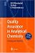 Quality Assurance in Analytical Chemistry: Training and Teaching