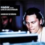 Magik 7: Live in Los Angeles