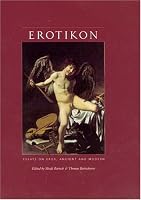 Erotikon: Essays on Eros, Ancient and Modern (National Society for the Study of Education Yearbooks)
