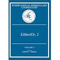 Either/Or, Part I (International Kierkegaard Commentary, Volume 3)