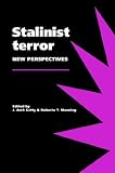 Stalinist Terror: New Perspectives