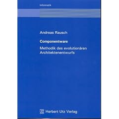 Componentware - Methodik des evolution�ren Architekturentwurfs