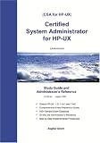 Certified System Administrator for HP-UX: Study Guide and Administrator's Reference
