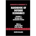Handbook of Defense Economics (Defense in a Globalized World) (Handbooks in Economics Series) (Volume 2) (Hardcover)