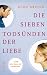 Die sieben Todsünden der Liebe. ... und...