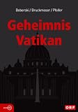 Geheimnis Vatikan - Heiner Boberski, Josef Bruckmoser, Andreas Pfeifer
