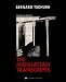 Manhattan Transcripts