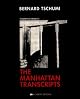 The Manhattan Transcripts: Theoretical Projects
