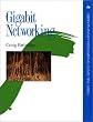 Gigabit Networking (Addison-Wesley Professional Computing)