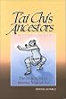 T'Ai Chi's Ancestors: The Making of an Internal Art: The Making of an Internal Martial Art