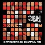 Review Gbh & Anthony Mac  / GBH: Funky House Music