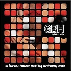 GBH New York: Funky House Mix by Anthony Mac