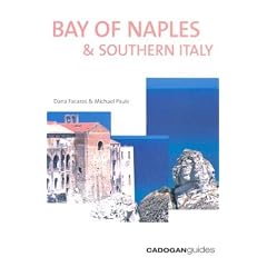 Bay of Naples and Southern Italy (Cadogan Guide Bay of Naples & Southern Italy)
