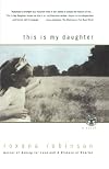 This is My Daughter: A Novel