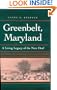 Greenbelt, Maryland: A Living Legacy of the New Deal (Creating the North American Landscape)