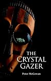 The crystal gazer
