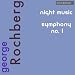 Search : George Rochberg Premieres: Night Music and Symphony No. 1