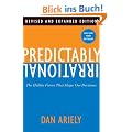 Predictably Irrational, Revised Intl: The Hidden Forces That Shape Our Decisions