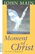 Moment of Christ
