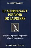 Le surprenant pouvoir de la priere