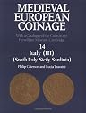 Medieval European Coinage: With a Catalogue of the Coins in the Fitzwilliam Museum, Cambridge, Vol 14, Italy (III) (South Italy, Sicily, Sardinia)