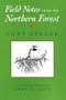 Field Notes from the Northern Forest