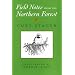 Field Notes from the Northern Forest