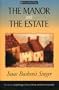 The Manor and the Estate (Library Of World Fiction)