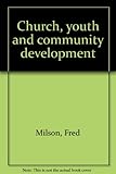 Church, youth and community development