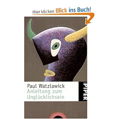 Anleitung zum Ungl�cklichsein