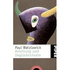 Anleitung zum Ungl�cklichsein