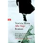 Alle Tage: Roman