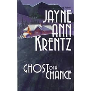 Ghost of A Chance - Jayne Ann Krentz