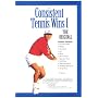 Consistent Tennis Wins ( The Original )