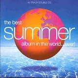 Best Summer Album in the World...Ever!