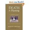 Death by Meeting: A Leadership Fable...About Solving the Most Painful Problem in Business (J-B Lencioni)