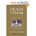 Death by Meeting: A Leadership Fable...About Solving the Most Painful Problem in Business (J-B Lencioni)