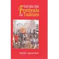 South Indian Hindu Festival and Traditions by  Maithily Jagannathan