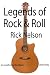 Legends of Rock & Roll - Rick Nelson